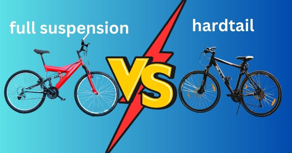 Hardtail Mountain Bikes vs full suspension mountain bike